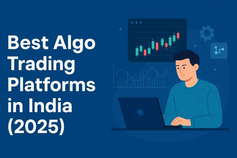 Best Algo Trading Platforms in India (2025)