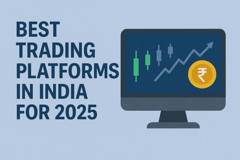 Best Trading Platforms in India for 2025