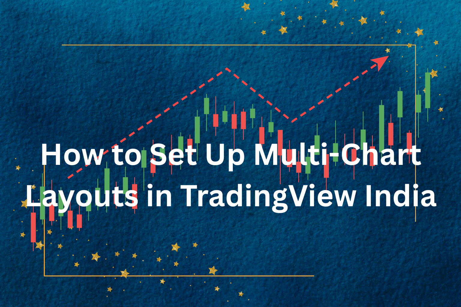 Multi-Chart Layouts in TradingView India